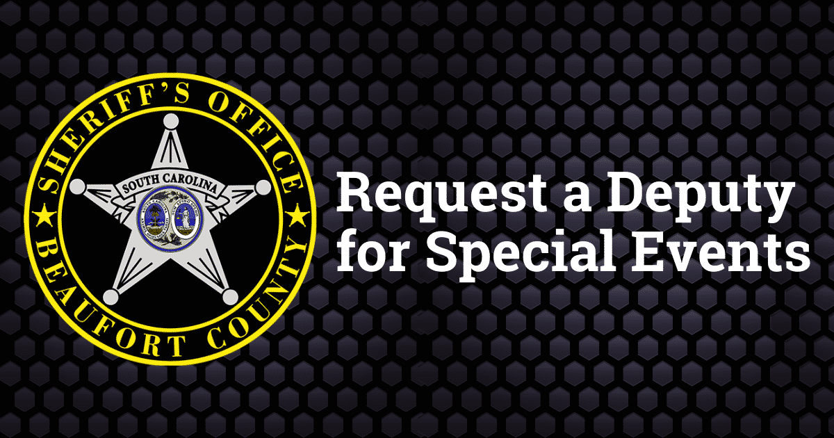 Request a Deputy for Special Events • Beaufort County Sheriff's Office