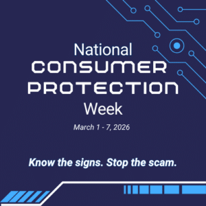 Blue digital-themed graphic for National Consumer Protection Week, March 1-7, 2026. Text reads "Know the signs. Stop the scam."